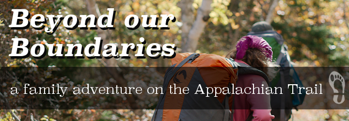 Beyond our Boundaries - A Family Adventure on the Appalachian Trail